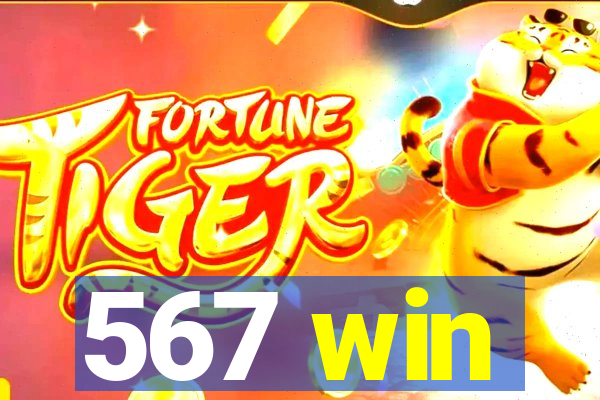 567 win